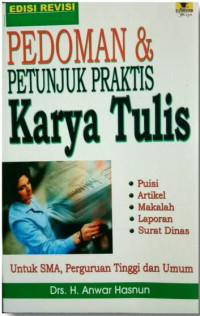 Pedoman dan petunjuk praktis karya tulis
