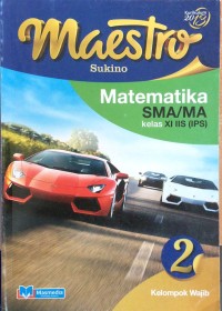 Maestro Matematika SMA/MA kelas x IIS (IPS) Kelompok Wajib